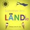 Cheasy - Sommer em Ländle