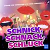 Stefan von BierKeller & DJ Chris Caramello - Schnick Schnack Schluck